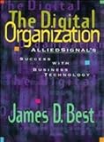  The Digital Organization: Alliedsignal\'s Success With Business Technology