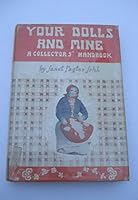 Your Dolls and Mine B000JLE8IA Book Cover