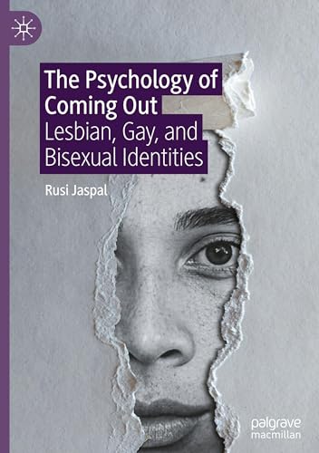 The Psychology of Coming Out: Lesbian, Gay, and Bisexual Identities