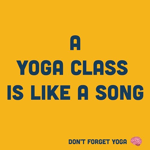 #5 A Yoga Class is like a Song with Juju Stulbach