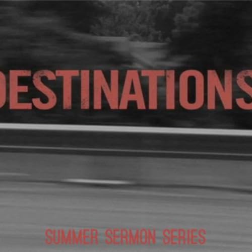 Destinations Week 5