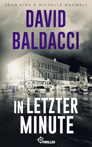 In letzter Minute (Sean King & Michelle Maxwell 6) für 7,99 EUR (-57%) statt 29,20 EUR bei amazon.de Bild: In letzter Minute (Sean King & Michelle Maxwell 6) für 7,99 EUR (-57%) statt 29,20 EUR bei amazon.de