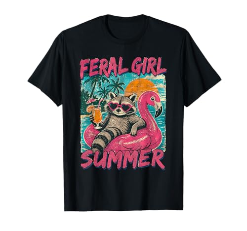 Feral Girl Summer Break Funny Raccoon Flamingo Float Beach T-Shirt