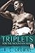 Triplets For The Mountain Man: A Mountain Man's Secret Baby Romance (Mountain Men of Liberty)
