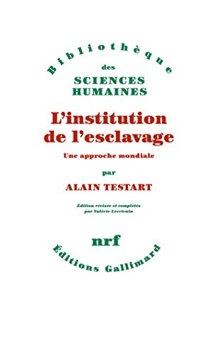 Télécharger L'institution de l'esclavage. Une approche mondiale Livre PDF Gratuit