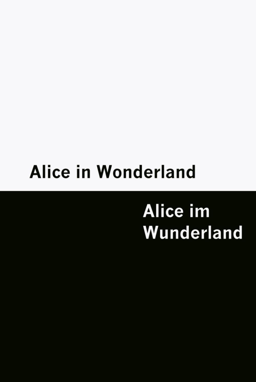 Alice in Wonderland / Alice im Wunderland [Bilingual Edition] – English & German (Bilingual Kids Books – German & English)