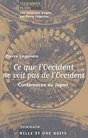 Ce que l'Occident ne voit pas de l'Occident 2842058410 Book Cover