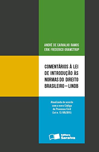 Comentários à lei de introdução às normas do direito brasileiro – LINDB
