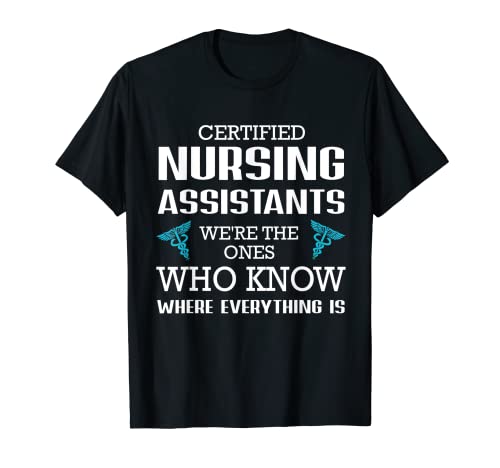 CNA Life Certified Nursing Assistant CNA T-Shirt