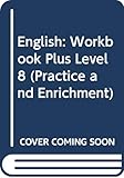 English: Workbook Plus Level 8 (Practice and Enrichment)