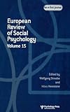 European Review of Social Psychology: Volume 15 (Special Issues of the European Review of Social Psychology)