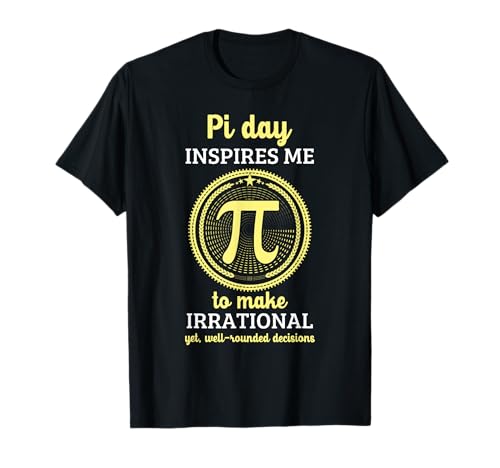 Irrazionale ma ben arrotondato divertente Pi Day Science Math Maglietta