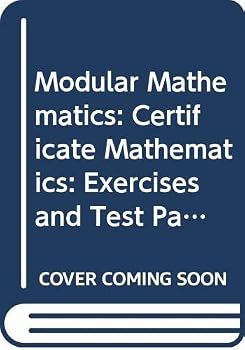 Modular Mathematics: Certificate Mathematics: Exercises and Test Papers, Bk.2