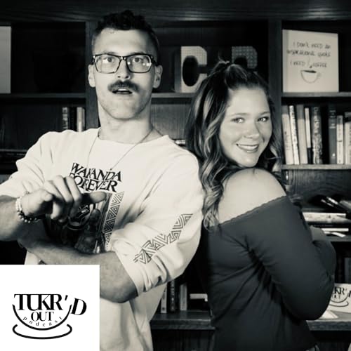 BAILEY MARIE on Dolly Parton Connection, Lovin Life, GoodBye Earl, More - Tukr'D Out Podcast #17