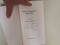 What Happiness Required 0978627644 Book Cover