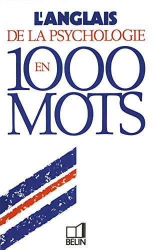 L'anglais de la psychologie en 1000 mots Gratuit