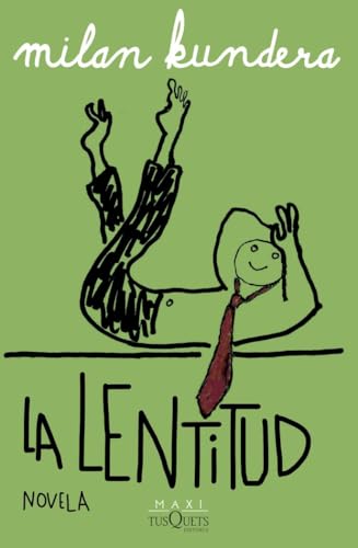 La lentitud (Biblioteca Milan Kundera)