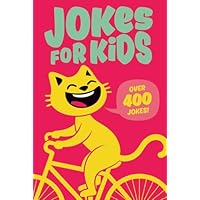 Jokes for Kids: The Best Jokes, Riddles, Tongue Twisters, Knock-Knock jokes, and One liners for kids: Kids Joke books ages 7-9 8-12