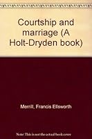 Courtship and marriage B0007DO9Z2 Book Cover