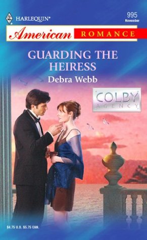 Guarding the Heiress (The Colby Agency)