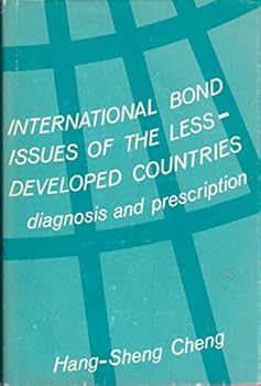Hardcover International Bond Issues of the Less-Developed Countries: Diagnosis and Prescription Book