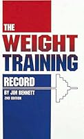 The Weight Training Record, 2nd Edition 1879031078 Book Cover