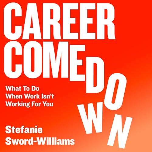 Career Comedown Audiolibro Por Stefanie Sword-Williams arte de portada
