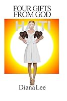 Four Gifts from God 1541278402 Book Cover