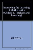 Improving the Learning of Mathematics (Children, Teachers and Learning) 0435083309 Book Cover