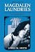 Ireland's Magdalen Laundries and the Nation's Architecture of Containment