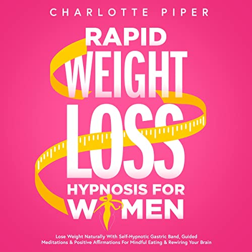 Rapid Weight Loss Hypnosis for Women by Charlotte Piper episode artwork