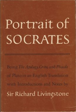 PORTRAIT OF SOCRATES Being the Apology, Crito, ... B0010C8I38 Book Cover