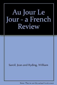 Au Jour Le Jour: A French Review