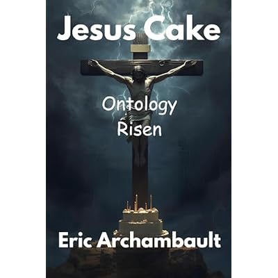 Jesus Cake: Ontology Risen