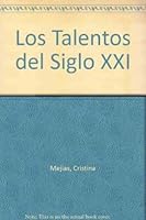 Los Talentos del Siglo XXI 9504904645 Book Cover