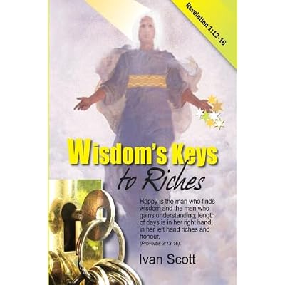 Wisdom's Keys to Riches