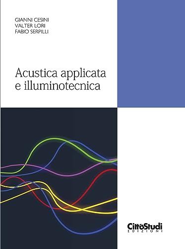 Acustica Applicata E Illuminotecnica