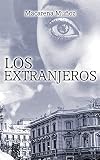  Los extranjeros
