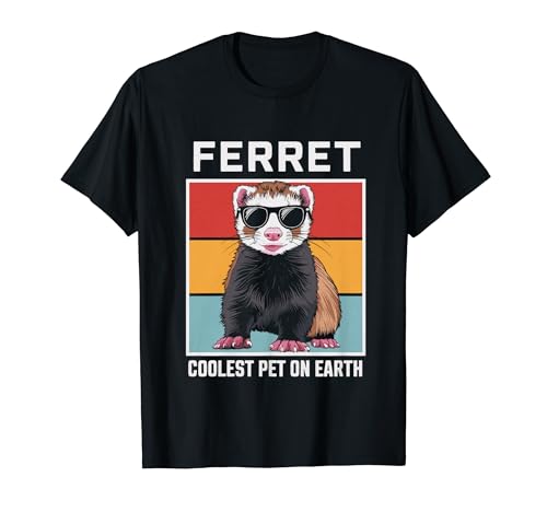 Ferret Coolest Pet On Earth Gafas De Sol Retro Funny Ferret Camiseta