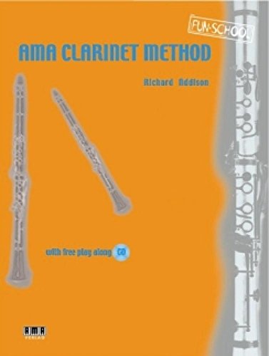 AMA Clarinet Method Learning the clarinet using the Boehm system