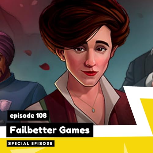 Failbetter Games Special Episode (Emily Short / Lesleyann White)