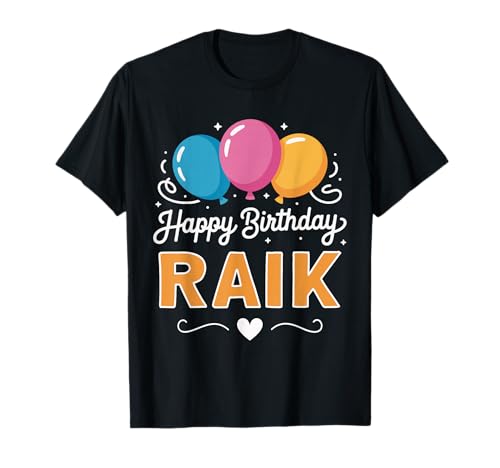 Feliz cumpleaños Raik Camiseta