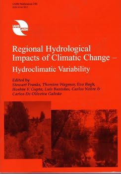 Paperback Regional Hydrological Impacts of Climatic Change - Hydroclimatic Variability (IAHS Proceedings & Reports) Book