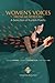 Produktbild Womens Voices from Kurdistan: A selection of Kurdish Poetry (Heritage Series)