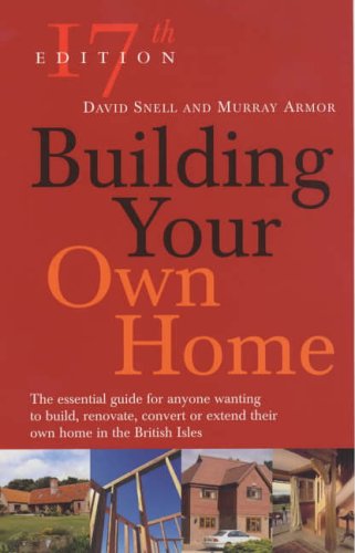 Building Your Own Home (17th Edition)
