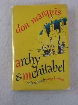 Don Marquis ARCHY & MEHITABEL with pictures by George Herriman HC/DJ