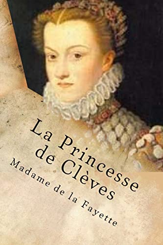 La Princesse de Cleves (French Edition)