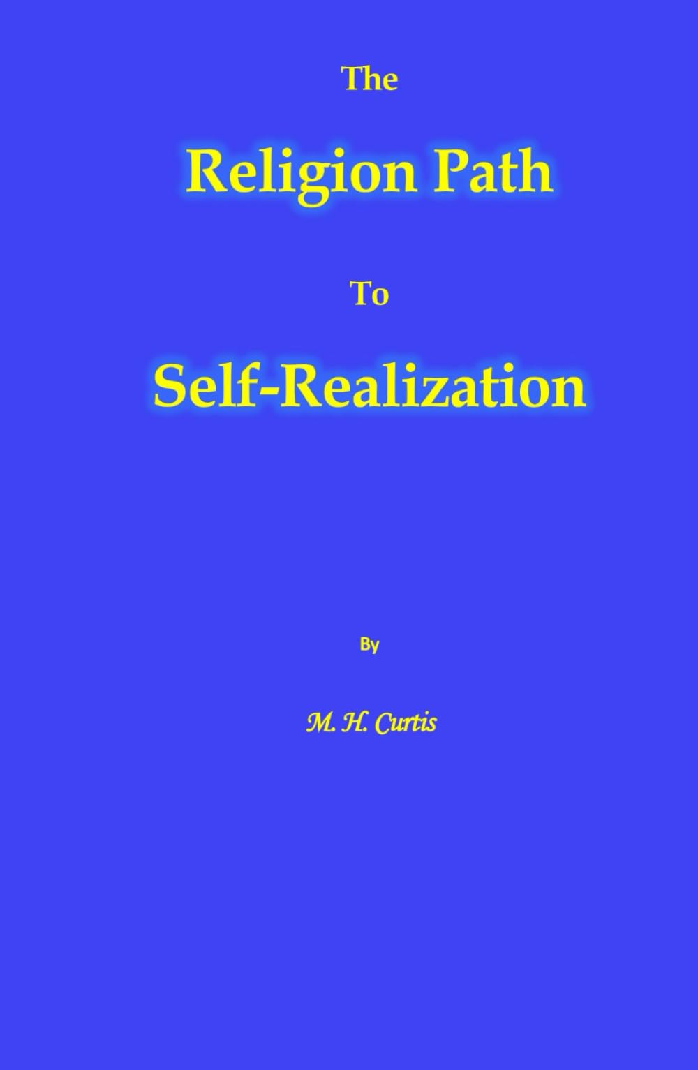 The Religion Path to Self-Realization