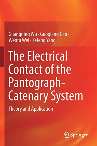 The Electrical Contact of the Pantograph-Catenary System: Theory and Application