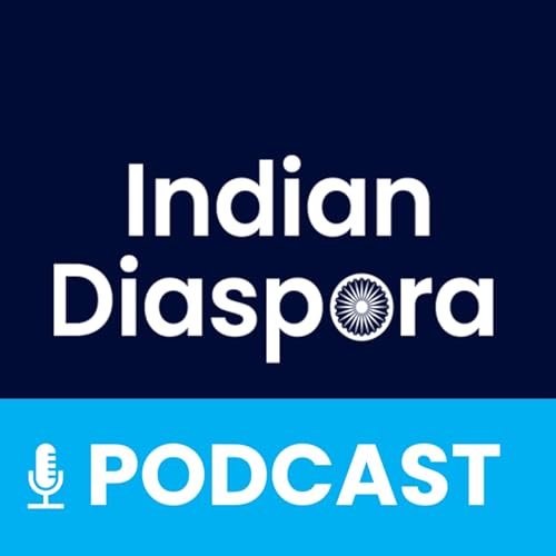  Indian Diaspora Podcast